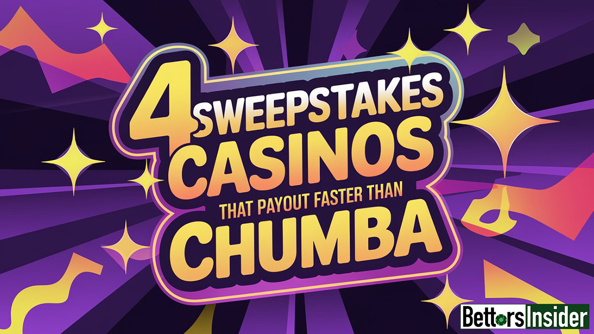 Top 4 Sweepstakes Casinos with Faster Payouts Than Chumba in 2024